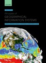 Principles of Geographical Information Systems - Professor Peter A. (Former Professor of Physical Geography at Utrecht University Burrough ; Rachael A. (School of Geography and the Evironment McDonnell ; Christopher D. (Department of Geography and Planning Lloyd - 9780198742845