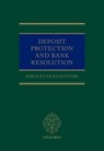 Deposit Protection and Bank Resolution - Nikoletta (Bank Expert Kleftouri - 9780198743057