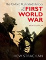 The Oxford Illustrated History of the First World War - Hew (Professor of International Relations Strachan - 9780198743125