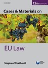Cases & Materials on EU Law - Stephen (Jacques Delors Professor of European Law Weatherill - 9780198748809