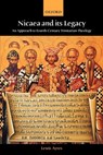 Nicaea and its Legacy - Lewis (Assistant Professor of Historical Theology Ayres - 9780198755050