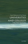 Universities and Colleges - David (Bursar and Fellow Palfreyman ; Paul (Reader Emeritus in Higher Education Temple - 9780198766131