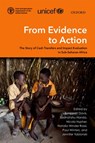 From Evidence to Action - Benjamin (Deputy Director Davis ; Sudhanshu (Professor Handa ; Nicola (Senior Social Protection Adviser Hypher - 9780198769446