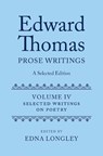 Edward Thomas: Prose Writings: A Selected Edition - Edna (Professor Emerita Longley - 9780198784340