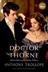Doctor Thorne TV Tie-In with a foreword by Julian Fellowes - Anthony Trollope ; Julian Fellowes - 9780198785637