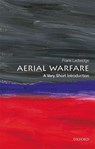 Aerial Warfare - Frank (Senior Fellow in Air Power and International Security at the Royal Air Force College at Cranwell) Ledwidge - 9780198804314