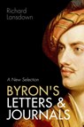 Byron's Letters and Journals - Richard (Associate Professor of English Lansdown - 9780198806448