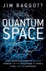 Quantum Space - Jim (Freelance science writer) Baggott - 9780198809111