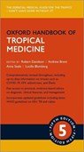 Oxford Handbook of Tropical Medicine - Robert (Honorary Senior Lecturer Davidson ; Andrew J. (Consultant in Infectious Diseases Brent ; Anna C. (Associate Professor Seale - 9780198810858