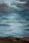 Moonlighting - NATHAN (SENIOR LECTURER IN EARLY TWENTIETH-CENTURY AND MODERNIST LITERATURE,  Department of English Literature, University of Birmingham) Waddell - 9780198816706