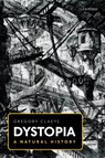 Dystopia - Gregory (Professor of History Claeys - 9780198820475