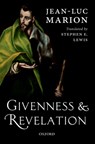 Givenness and Revelation - Jean-Luc (Member of the French Academy Marion - 9780198821465