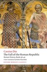 The Fall of the Roman Republic - Cassius Dio - 9780198822882