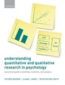 Understanding Quantitative and Qualitative Research in Psychology - Victoria (Department of Psychology Bourne ; Alana I. (School of Psychology and Clinical Language Sciences James ; Kevin (Formerly of the School of Psychology Wilson-Smith - 9780198823049