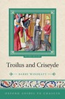 Oxford Guides to Chaucer: Troilus and Criseyde - Prof Barry (Fellow of Emmanuel College Windeatt - 9780198823407