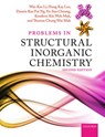 Problems in Structural Inorganic Chemistry - Wai-Kee (Formerly Emeritus Professor Li ; Hung Kay (Associate Professor Lee ; Dennis Kee Pui (Professor Ng ; Yu-San (Senior Lecturer Cheung - 9780198823919