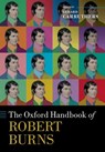 The Oxford Handbook of Robert Burns - Gerard (Francis Hutcheson Professor of Scottish Literature Carruthers - 9780198846246