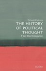 The History of Political Thought - Richard (Professor of Modern History and Co- Director of the Institute of Intellectual History Whatmore - 9780198853725
