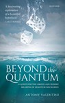Beyond the Quantum - Antony (Academic Visitor Valentini - 9780198853749