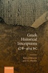 Greek Historical Inscriptions 478-404 BC - Robin (Professor of Ancient History Osborne ; P. J. (Honorary and Emeritus Professor of Ancient History Rhodes - 9780198854456