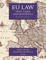 EU Law - Professor Paul (Emeritus Professor of English Law Craig ; Grainne (Florence Ellinwood Allen Professor of Law De Burca - 9780198856641