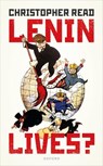 Lenin Lives? - Christopher (Emeritus Professor of History Read - 9780198866084