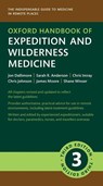 Oxford Handbook of Expedition and Wilderness Medicine - Jon (GP; Medical Officer Dallimore ; Sarah R. (Consultant in Public Health Anderson ; Chris Imray - 9780198867012