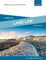 Complete Land Law - Barbara (Lecturer in Law Bogusz ; Roger (Former Senior Lecturer in Law Sexton - 9780198869009