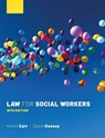 Law for Social Workers - Helen (Professor of Law Carr ; David (Independent social worker) Goosey - 9780198869924