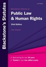Blackstone's Statutes on Public Law & Human Rights - John (Senior Lecturer in Law at The City Law School Stanton - 9780198890409
