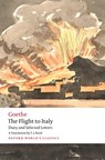 The Flight to Italy - Johann Wolfgang von Goethe - 9780198901228
