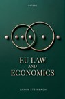 EU Law and Economics - Armin (Professor of Law and Economics Steinbach - 9780198920885