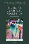 Music as Classical Reception -  - 9780198957997