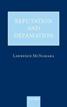 Reputation and Defamation - LAWRENCE (READER,  School of Law, University of Reading) McNamara - 9780199231454