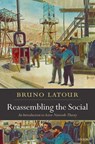 Reassembling the Social - Bruno ( Latour - 9780199256051