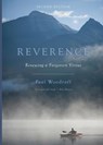 Reverence - Paul (Mary Helen Thompson Professor of the Humanities Woodruff - 9780199350803