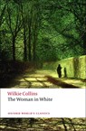 The Woman in White - Wilkie Collins - 9780199535637