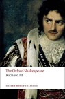 The Tragedy of King Richard III: The Oxford Shakespeare - William Shakespeare - 9780199535880