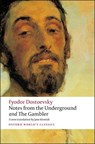 Notes from the Underground, and The Gambler - Fyodor Dostoevsky - 9780199536382