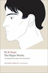 The Major Works - W. B. Yeats - 9780199537495