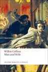 Man and Wife - Wilkie Collins - 9780199538171