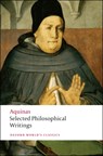 Selected Philosophical Writings - Thomas Aquinas - 9780199540273