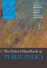 The Oxford Handbook of Public Policy - Michael (W. J. M. Mackenzie Professor of Government Moran ; Martin (Professor in Department of Urban Studies and Planning Rein ; Robert E. (Professor of Philosophy and Social and Political Theory Goodin - 9780199548453