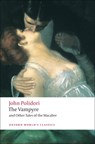 The Vampyre and Other Tales of the Macabre - John Polidori - 9780199552412