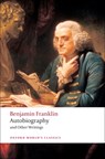 Autobiography and Other Writings - Benjamin Franklin - 9780199554904