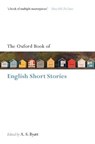 The Oxford Book of English Short Stories - A. S. Byatt - 9780199561605