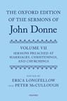 The Oxford Edition of the Sermons of John Donne, Volume VII - Peter McCullough ; Erica Longfellow - 9780199562114