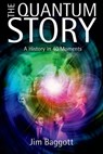 The Quantum Story - Jim (Freelance science writer) Baggott - 9780199566846