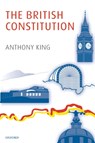 The British Constitution - Anthony (Professor of Government King - 9780199576982
