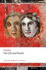 On Life and Death - Cicero - 9780199644148
